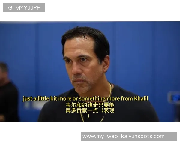 斯波强调韦尔表现超越数据关键在于对比赛的影响力 斯波强调韦尔表现超越数据关键在于对比赛的影响力